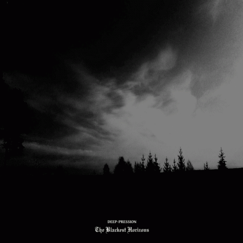 Deep-pression : The Blackest Horizons